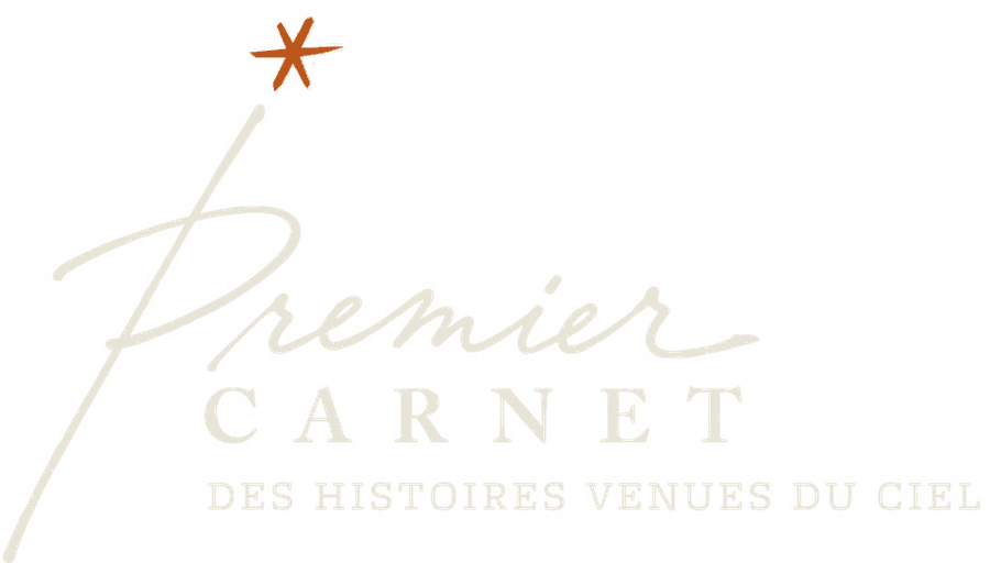 Premier Carnet — Des histoires venues du ciel